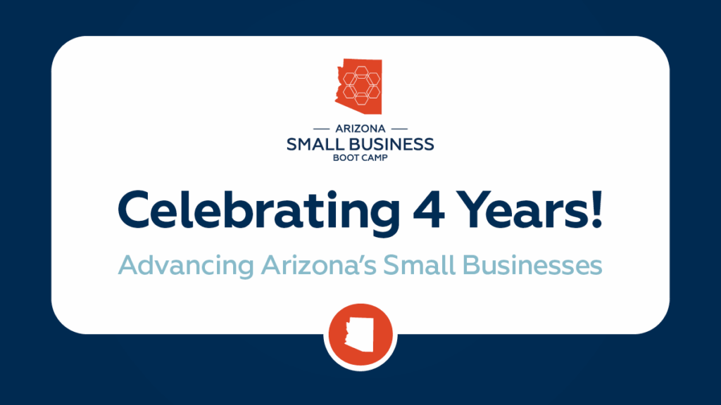 Arizona’s Small Business Boot Camp Celebrates Fourth Anniversary