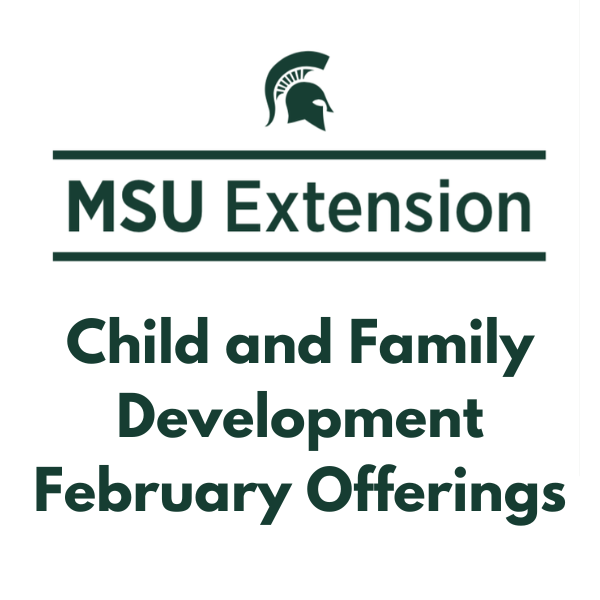 Explore Free Online Parenting and Early Childhood Workshops by MSU