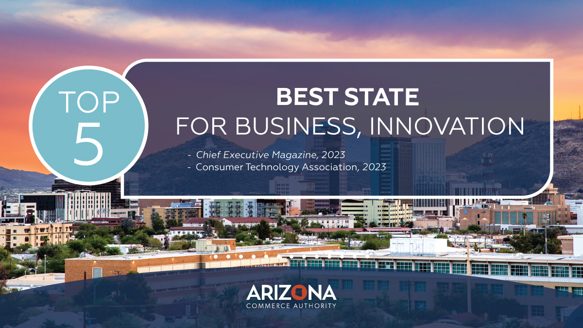 Arizona Ranks Top 5 for Business and Innovation by Chief Executive