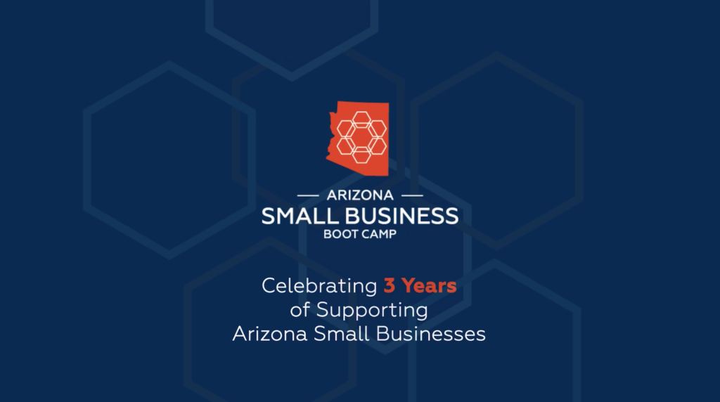 Arizona’s Small Business Boot Camp Celebrates Three Years of Success