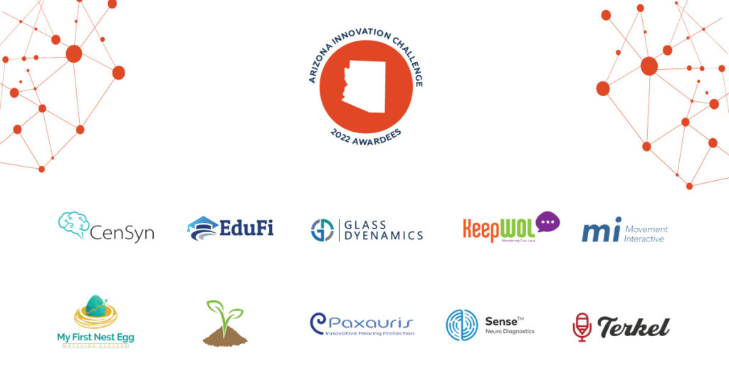 Arizona Innovation Challenge Announces 2022 Awardees and Ventures