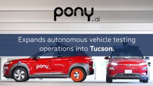 Pony.ai Begins Testing Autonomous Vehicles in Tucson, Partners with PCC