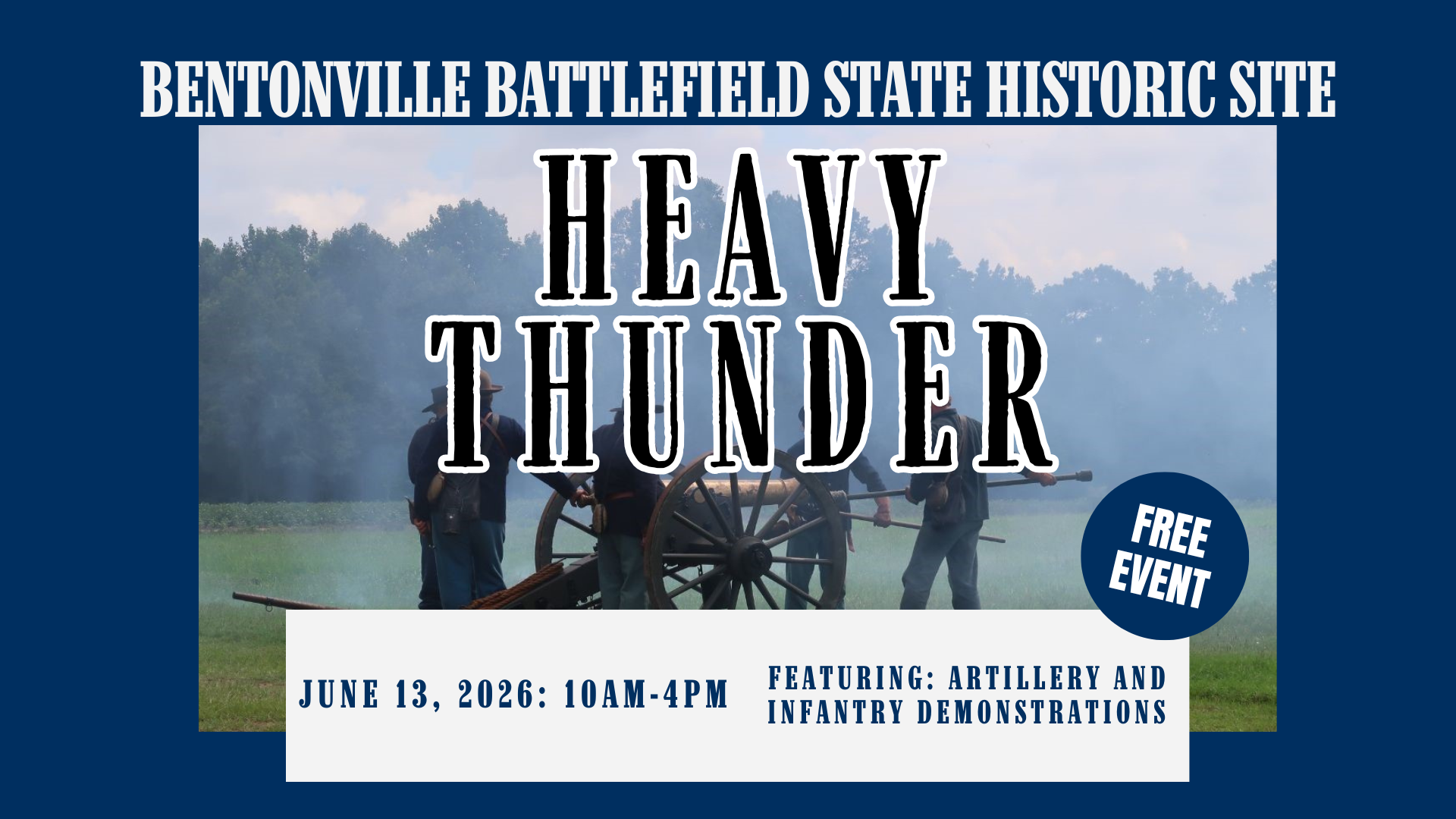 Experience Historic Battle Reenactment at Bentonville Battlefield Event
