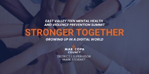 Stronger Together: Teen Mental Health & Violence Prevention Summit