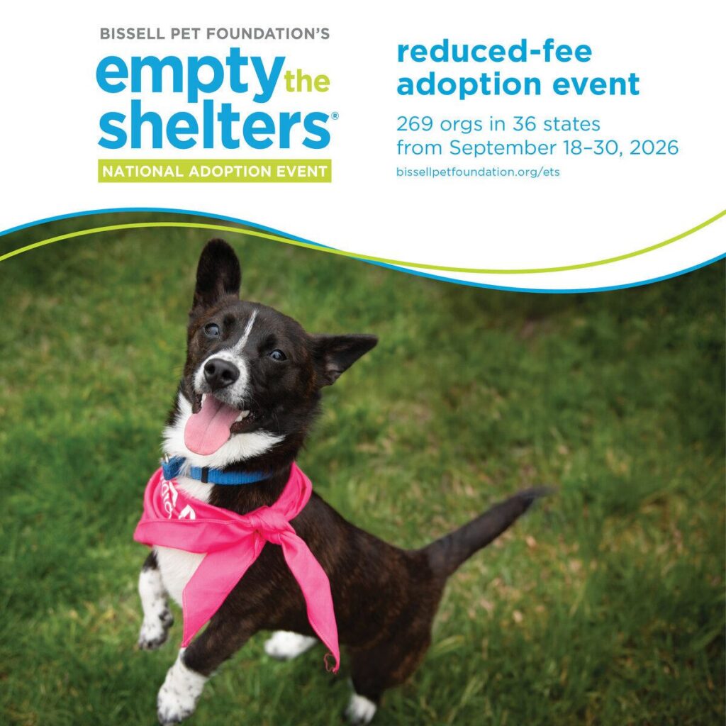 BISSELL Pet Foundation Hosts Fall 2026 “Empty the Shelters” Event